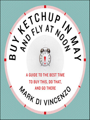 cover image of Buy Ketchup in May and Fly at Noon